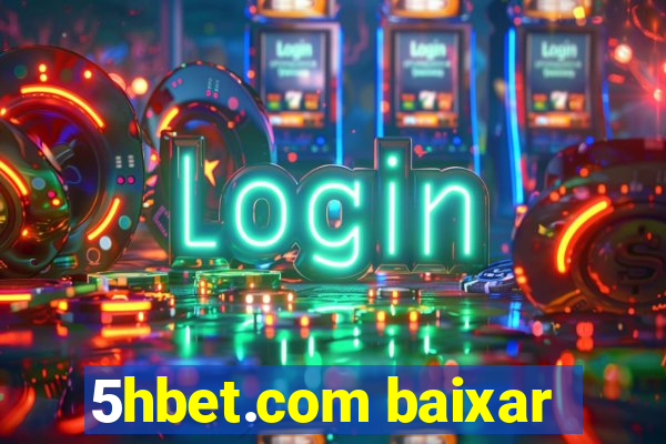 5hbet.com baixar